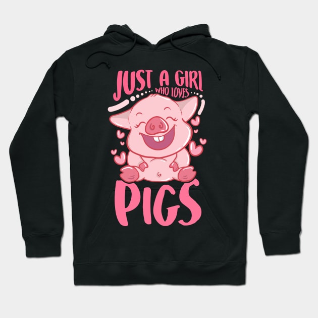 Adorable Just A Girl Who Loves Pigs Cute Piglet Hoodie